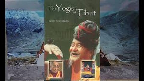 THE YOGIS OF TIBET - 2002