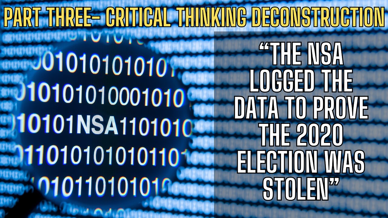 PART 3 - The NSA Logged The Data To Prove The 2020 Election Was Stolen
