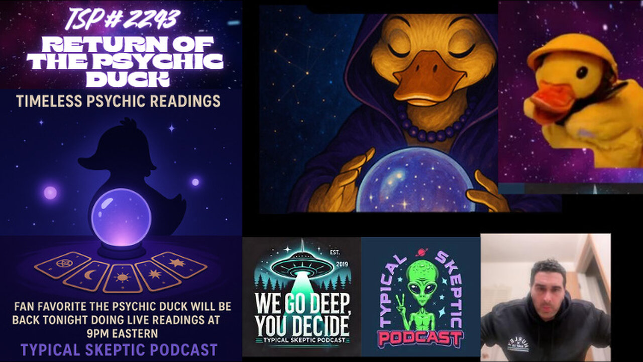 Return of the Psychic Duck – Timeless Psychic Readings -🎙 Typical Skeptic Podcast Episode #2243