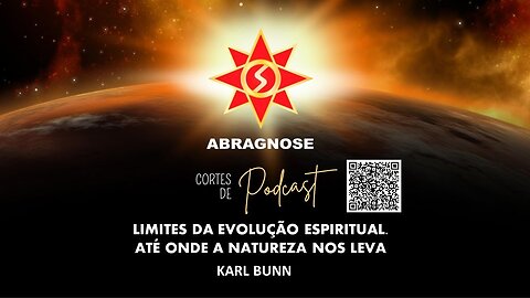LIMITES DA EVOLUÇÃO ESPIRITUAL ATÉ ONDE A NATUREZA NOS LEVA