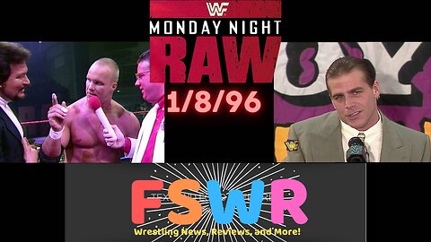 Classic Wrestling: WWF Raw 1/8/96: Steve Austin Debuts Recap/Review/Results