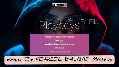 Playboys En Fila | (Song 5 of the FEMCEL BADDIE Mixtape)