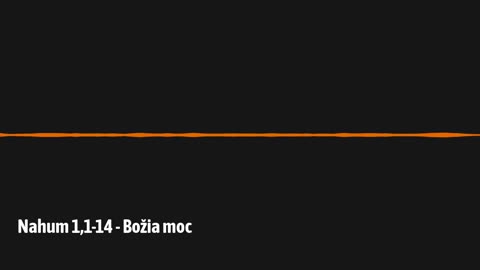 Nahum 1,1-14 - Božia moc