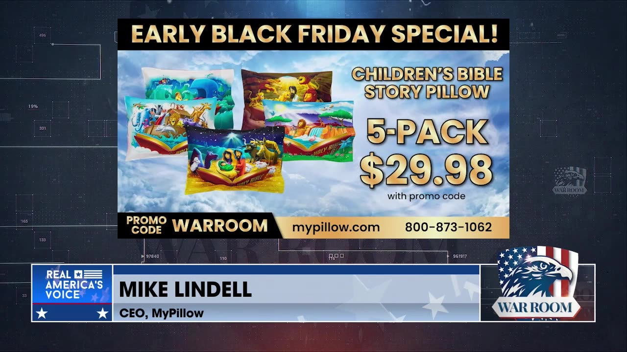 Go To MyPillow.com/warroom And Check Out The Early Black Friday Special!