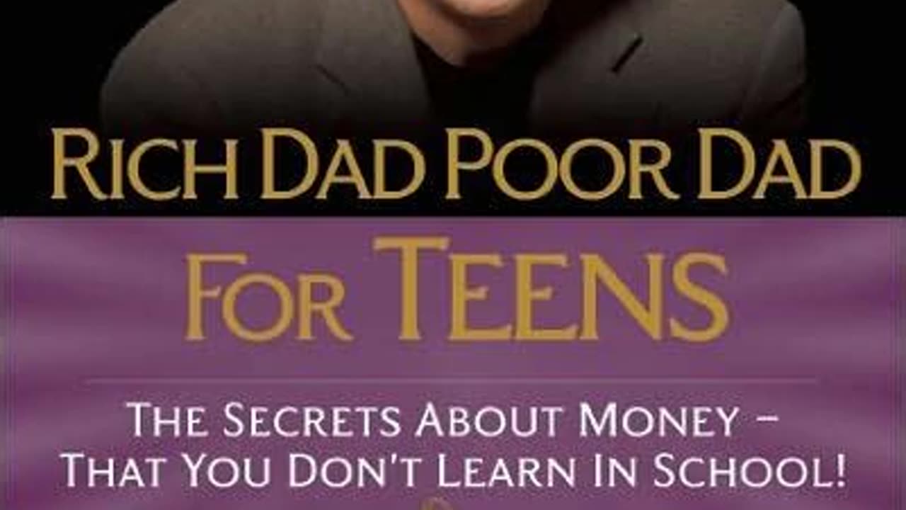 Rich Dad Poor Dad for Teens by Robert Kiyosaki | Summary