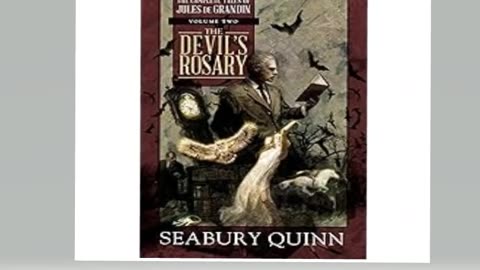 The Devil's Rosary: The Complete Tales of Jules de Grandin, Volume Two