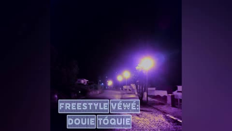 DOUiE TóQuiE (FREESTYLE POETRY RAP #3)