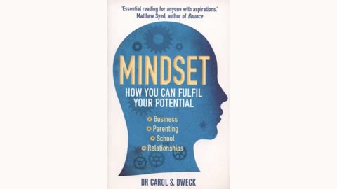 Mindset by Carol S. Dweck | Summary