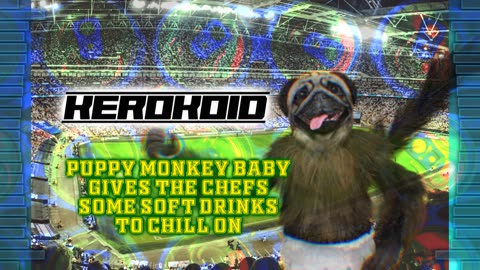 Kerokoid - Puppy Monkey Baby Gives The Chefs Some Soft Drinks To Chill On