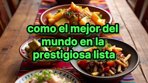 Perú, capital gastronómica de Sudamérica 2025