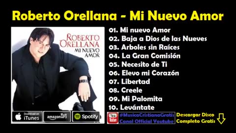 Roberto Orellana - Mi Nuevo Amor - Álbum Completo.