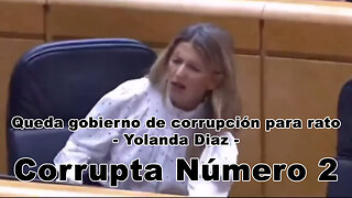 21oct2025 Queda gobierno de corrupcion para rato - Yolanda Diaz - Corrupta Numero 2 || RESISTANCE ...-