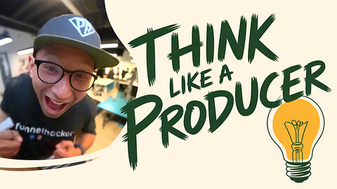 20. Why You NEED to Be Both a Consumer AND Producer