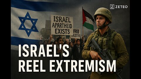 WATCH: ‘Israel’s Reel Extremism’ - A Startling Documentary from Zeteo