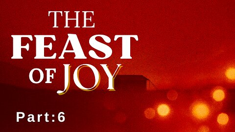 The Feast of Tabernacles: The Joy of God Dwelling with Us