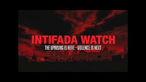 Monkey Werx - INTIFADA WATCH - The Uprising is Here