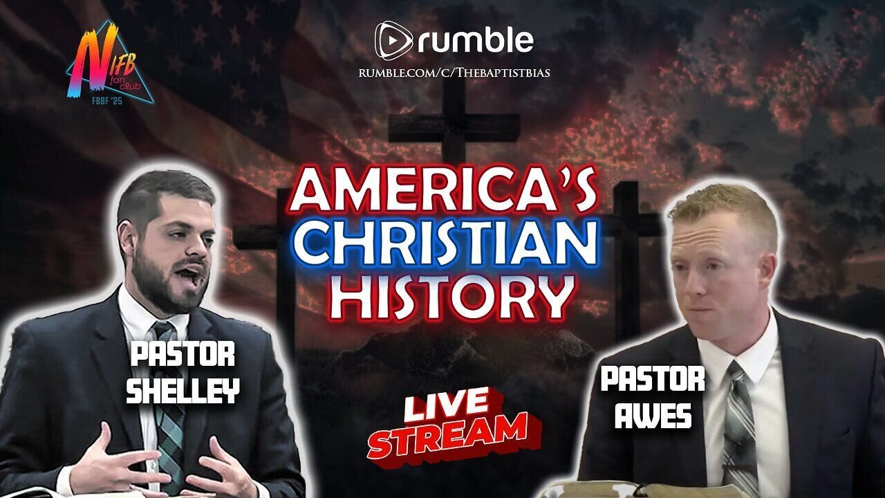 America's Christian History with Pastor Dillon Awes | The Baptist Bias