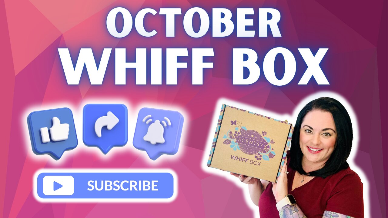 October Scentsy Whiff Box