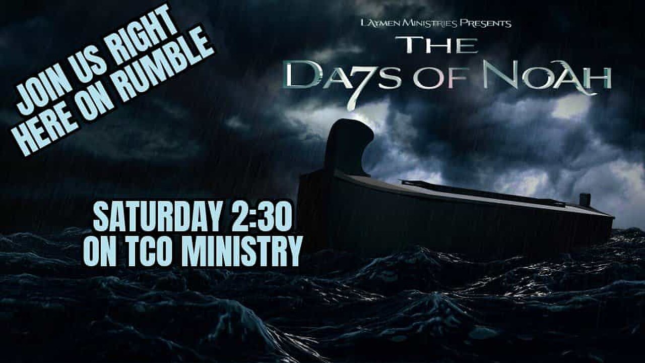 PART2 ( THE DAYS OF NOAH )