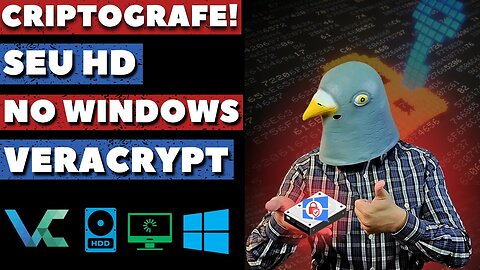 Proteção Máxima: Tutorial para Criptografar Seu Disco Rígido no Windows com o VeraCrypt!