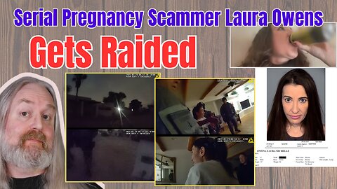 Serial Pregnancy Scammer Laura Michelle Owens gets RAIDED!