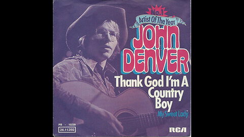 John Denver --- Thank God I'm A Country Boy