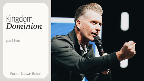 Kingdom Dominion Pt. 2