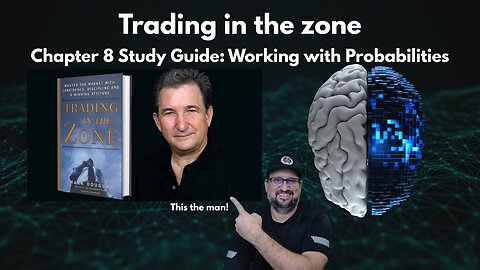 Trading in the zone : Working with Probabilities