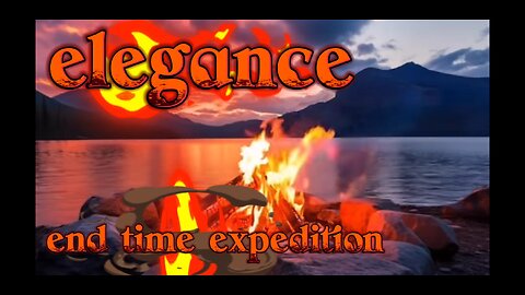 elegance (official music video with lyrics) end time expedition
