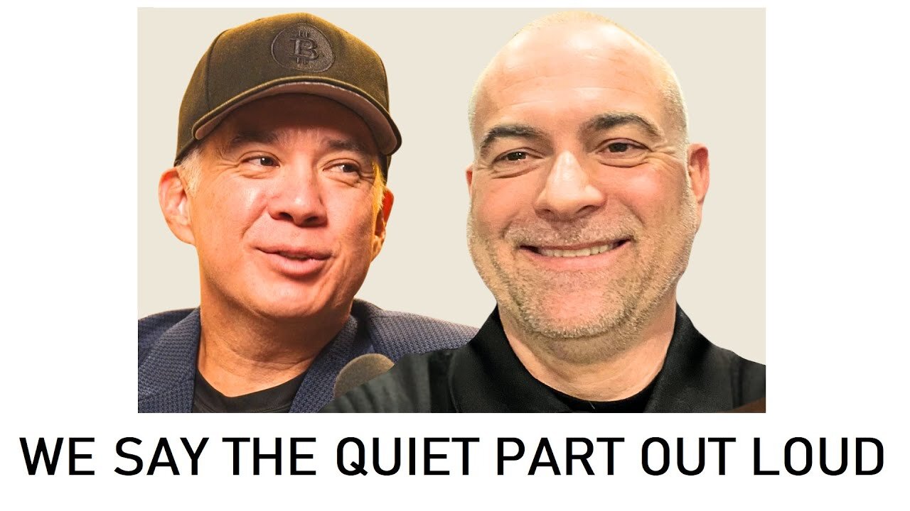 We Say The Quiet Part Out Loud - Ep. 63