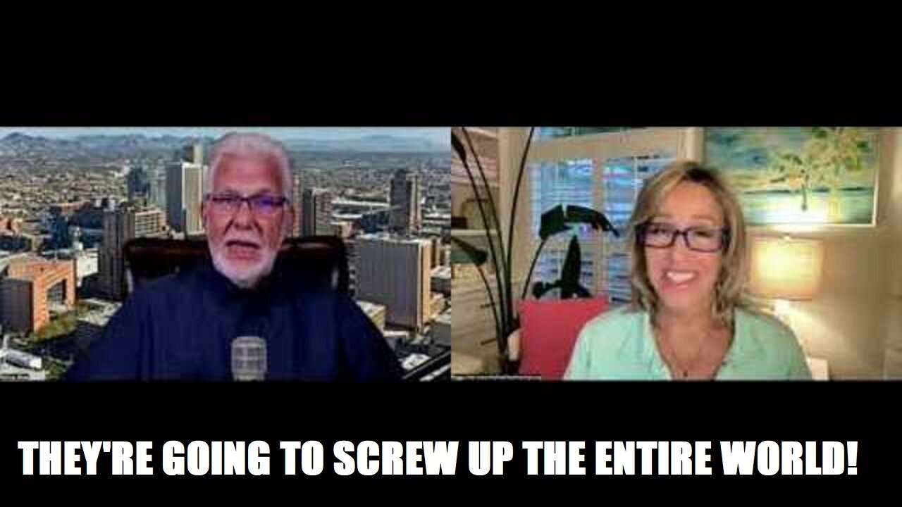 'THEY'RE GOING to SCREW UP the ENTIRE WORLD!" - Peggy Hall with Patrick Wood