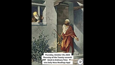 Thursday, October 09, 2025 Thursday of the Twenty-seventh Week in Ordinary Time #faith #readings