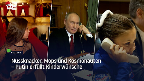 Nussknacker, Mops und Kosmonauten – Putin erfüllt Kinderwünsche