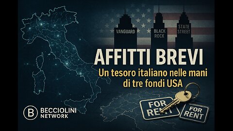 AFFITTI BREVI: un tesoro ITALIANO nelle mani di tre FONDI di investimento USA