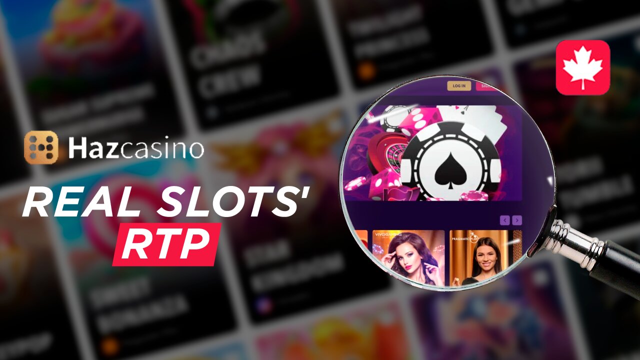 Real RTP and Haz Casino's Review