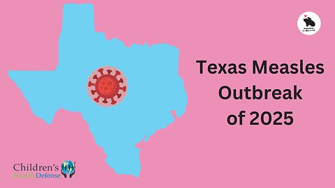 ‘Texas Measles Outbreak Began in the Vaccinated’