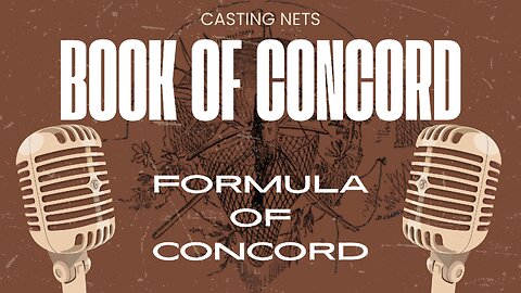 360. Formula of Concord (Rule and Norm & Original Sin)