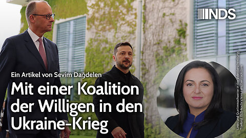 Mit einer Koalition der Willigen in den Ukraine-Krieg | Sevim Dağdelen | NDS-Podcast