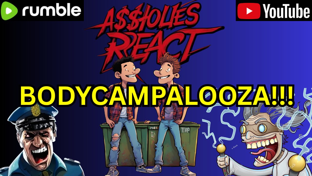 Aholes React (ep. 38) BOBYCAMPALOOSZA!!!