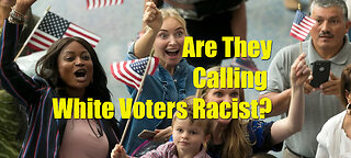 SCOTUS: ARE THEY CALLING WHITE VOTERS RACISTS?