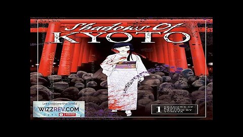 Shadows Of Kyoto: Volume 1 Review