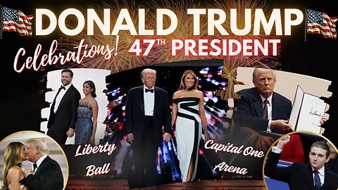 Donald Trump 47th Inauguration Celebrations Highlights
