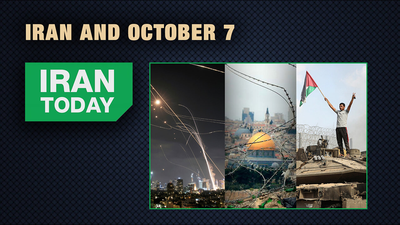 Iran Today: Iran and October 7