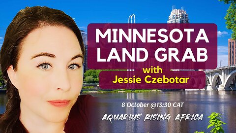 Minnesota Land Grab with Jessie Czebotar
