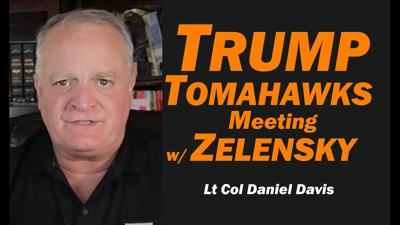 Trump Tomahawks Meeting w/Zelensky