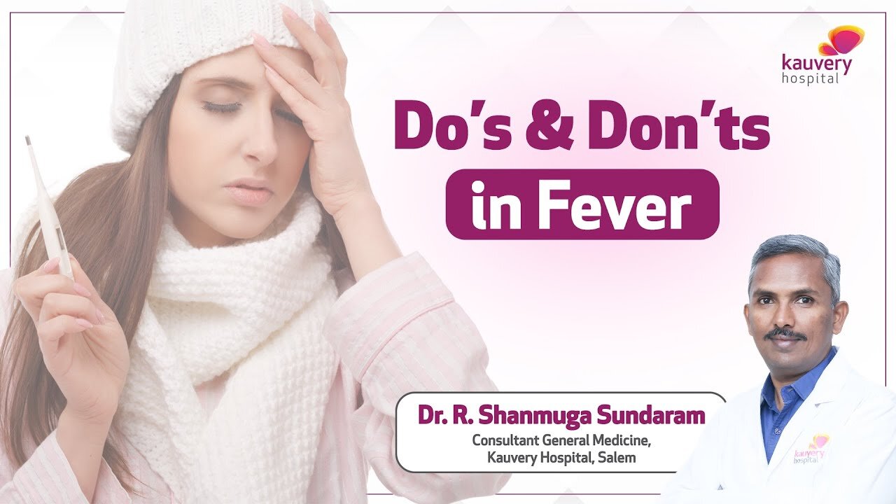 Important Do's and Don'ts for Fever Management