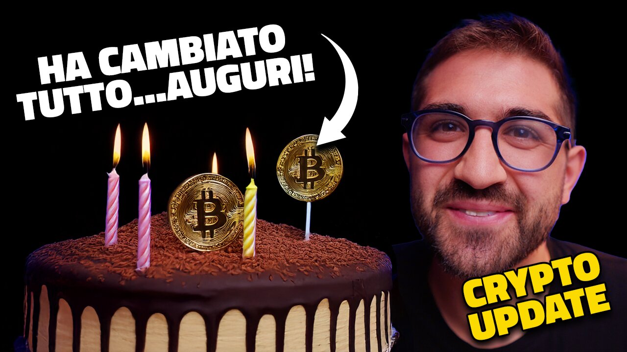 BITCOIN: HA CAMBIATO TUTTO E TUTTI, AUGURI DI CUORE!