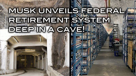 Musk Unveils Federal Retirement System Deep In A Cave