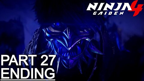 NINJA GAIDEN 4 Final Gameplay Walkthrough Part 27 - No Commentary (Full Game)