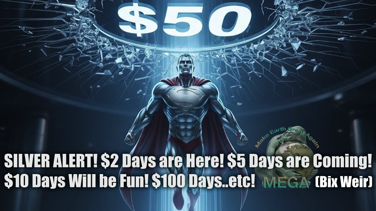 SILVER ALERT! $2 Days are Here! $5 Days are Coming! $10 Days Will be Fun! $100 Days..etc! (Bix Weir)